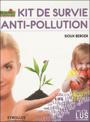 Kit de survie antipollution