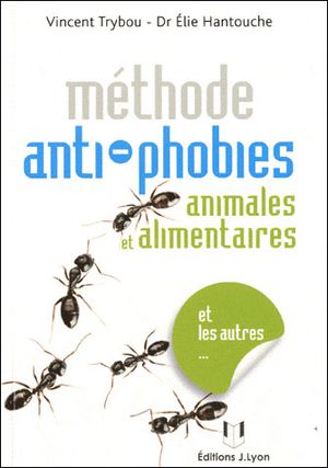 Méthode anti-phobies animales et végétales