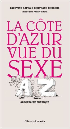 La Côte d'Azur vue du sexe