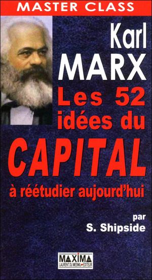 Marx : les 50 idées du capital à connaître aujourd'hui