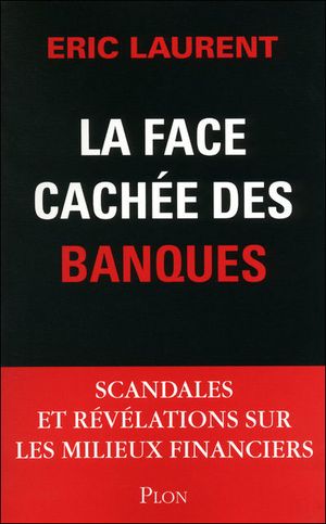 La face cachée de la crise financière