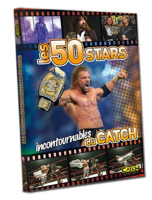 Les 50 stars incontournables du catch