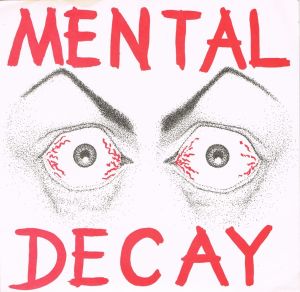 Mental Decay (EP)