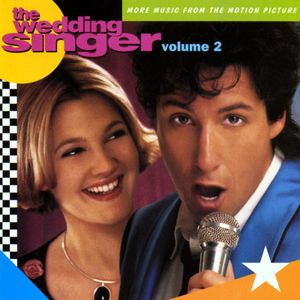 The Wedding Singer, Volume 2: More Music from the Motion Picture (OST)