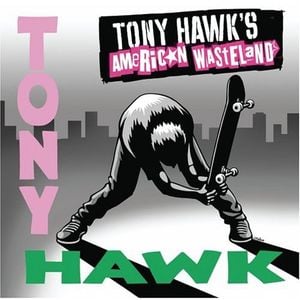 Tony Hawk’s American Wasteland (OST)