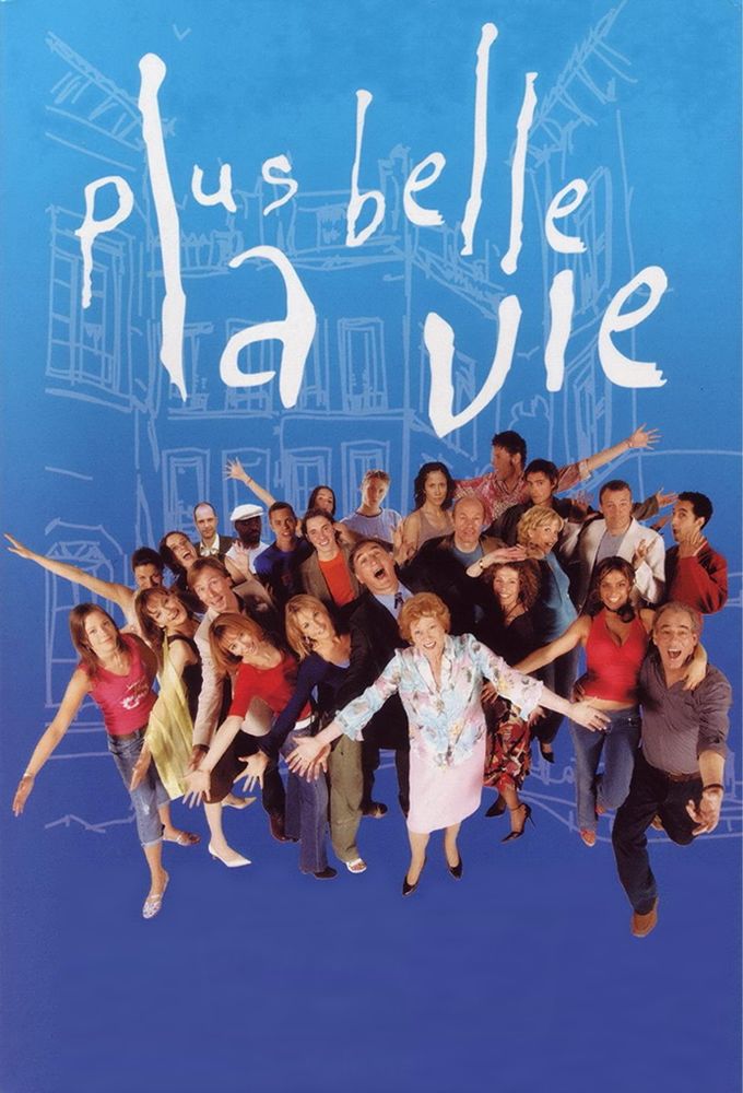 Plus belle la vie - Série (2004) - SensCritique