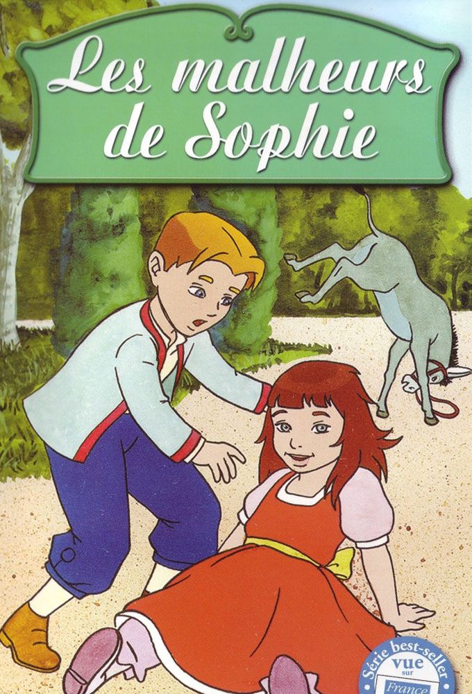 Sophie Dessin Animé Les Malheurs De Sophie Personnages Succed