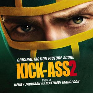 Kick-Ass 2: Original Motion Picture Score (OST)