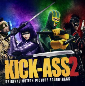 Kick‐Ass 2: Original Motion Picture Soundtrack (OST)