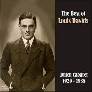 The Best of Louis Davids: Dutch Cabaret 1920 - 1935
