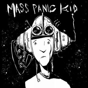 Mass Panic Kid