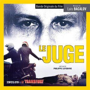Le juge / Le transfuge (OST)