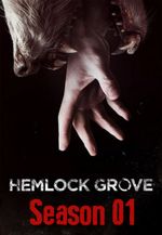 Affiche Hemlock Grove - Saison 1 Affiche Hemlock Grove - Saison 1