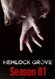 Affiche Hemlock Grove - Saison 1