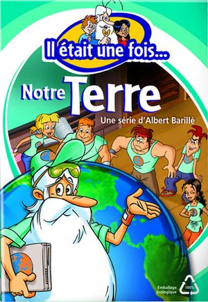 Il était une fois notre Terre (TV Series 2009) - IMDb