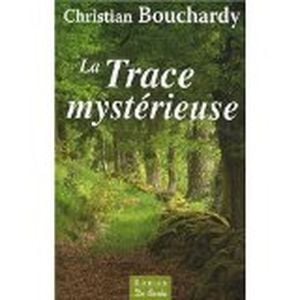 La trace mystérieuse