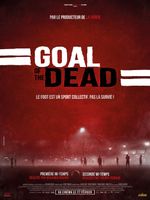 Affiche Goal of the Dead Affiche Goal of the Dead