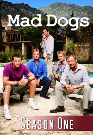 Mad Dogs - Saison 1