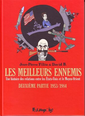Les Meilleurs ennemis - Deuxième partie 1953/1984