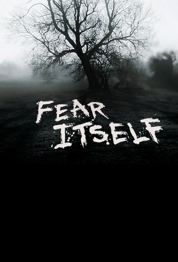 Fear Itself : les Maîtres de la peur saison 1 (série términer) Fear_Itself_Les_maitres_de_la_peur