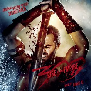 300: Rise of an Empire - Original Motion Picture Soundtrack (OST)