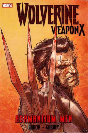 Wolverine : The Adamantium Men