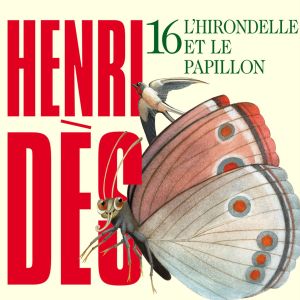 Henri Dès, Volume 16: L'Hirondelle et le Papillon