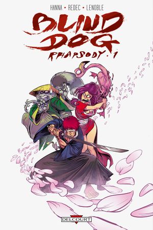 Blind Dog Rhapsody, tome 1