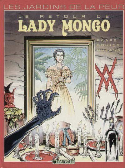 Le Retour De Lady Mongo Les Jardins De La Peur Tome 2