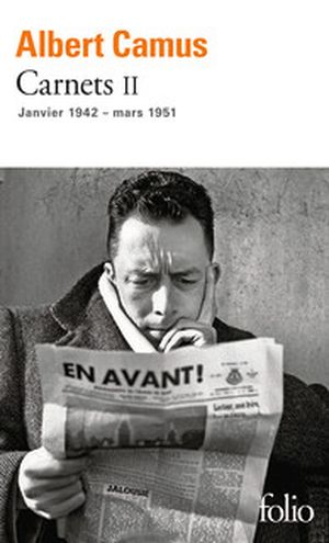 Carnets, tome II : Janvier 1942 - mars 1951