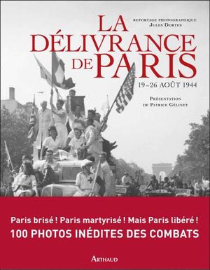La délivrance de Paris du 19 août au 26 août 1945