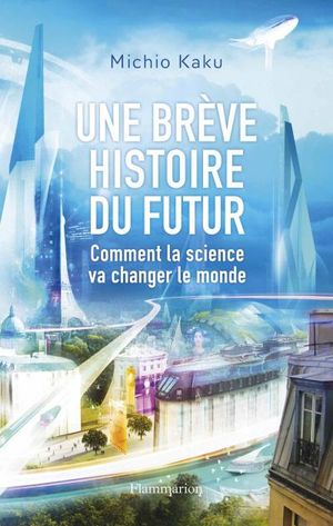 Une brève histoire du futur