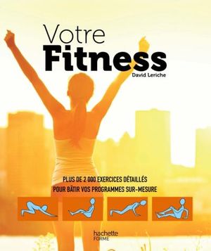 Votre fitness