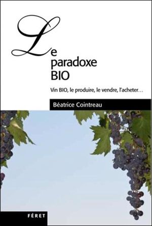 Paradoxe du bio, vin bio