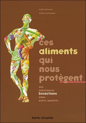 Ces aliments qui nous protègent