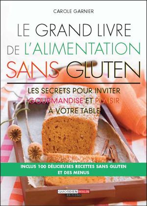 Le grand livre de l'alimentation sans gluten