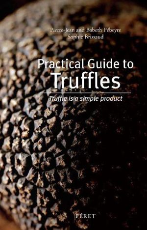Practical guide to truffles, truffle simple product