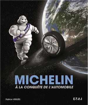 Michelin à la conquête de l'automobile