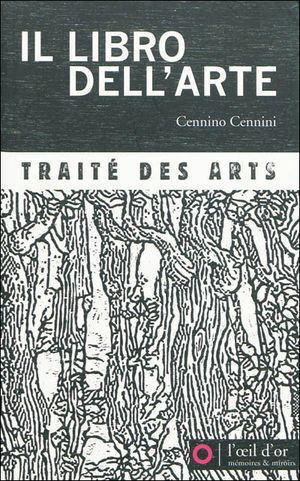 Il libro dell'arte, traité des arts