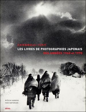 Les livres de photographies japonais des années 1960 et 1970