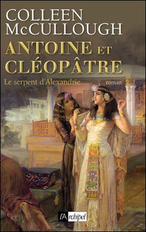 Antoine et Cléopâtre, Le serpent d'Alexandrie