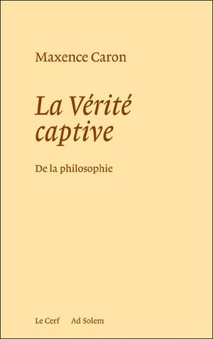 La Vérité captive