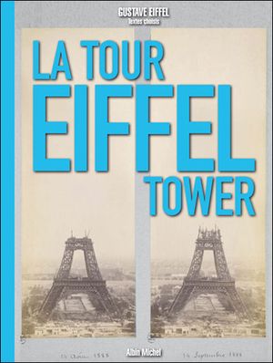 La Tour Eiffel, the Eiffel Tower