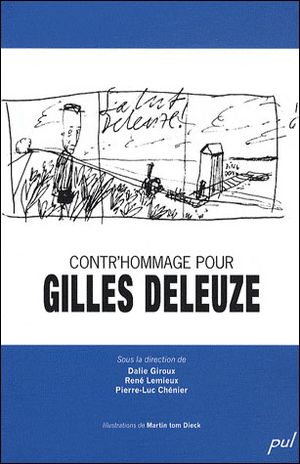 Contr'hommage pour Gilles Deleuze