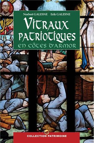 Les vitraux patriotiques en Côtes d'Armor