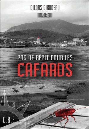 Pas de répit pour les Cafards