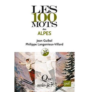 Les 100 mots des Alpes