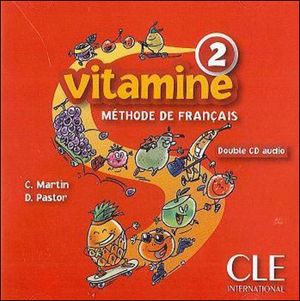 2cd audio collectif vitamine niveau 2 methode de francais