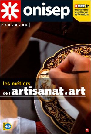 Les métiers de l'artisanat d'art