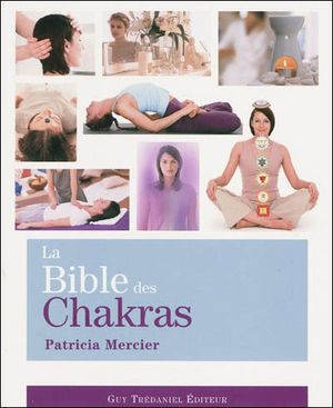 La Bible des chakras